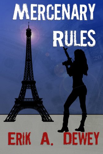 Cover of Mercenary Rules by Erik A. Dewey