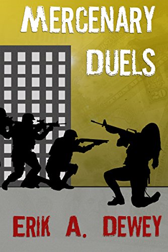 Cover of Mercenary Duels by Erik A. Dewey